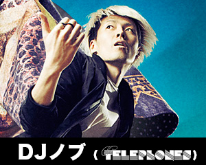 DJノブ(the telephones)