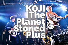 KOJI The Planet Stoned Plus